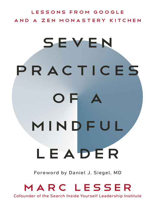 Title details for Seven Practices of a Mindful Leader by Marc Lesser - Wait list